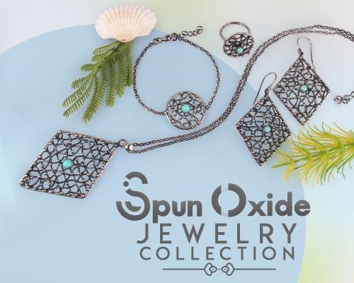 Spun Oxide Jewelry Collection