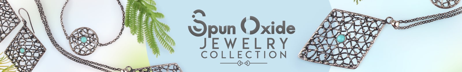 Spun Oxide Jewelry Manufacturer