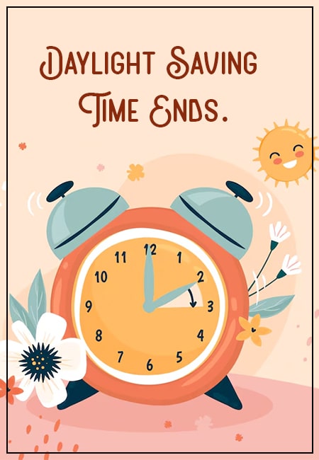 Don’t Forget to Fall Back: Daylight Saving Time Ends Soon