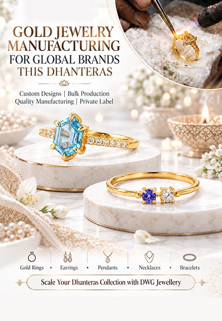 Gold Jewelry Manufacturing for Global Brands This Dhanteras