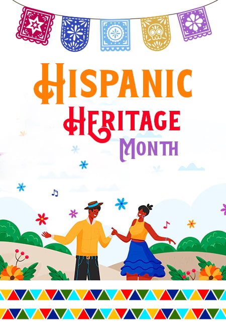 Hispanic Heritage Month: A Celebration of Culture, Contribution, and Community