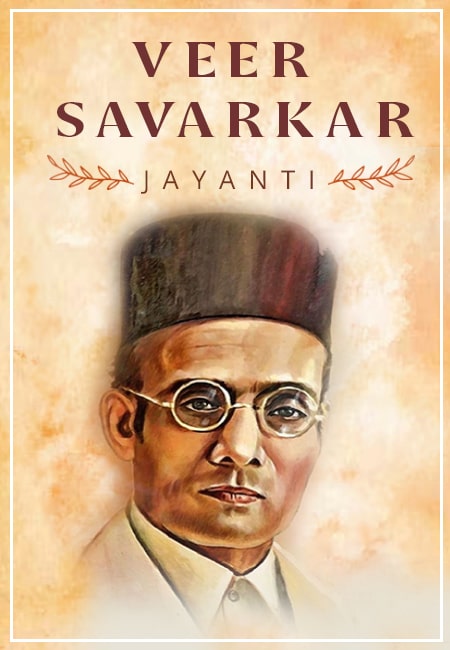 Honoring Veer Savarkar: Celebrating His Legacy on Jayanti
