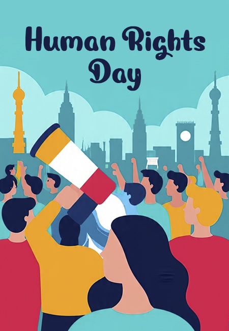 Human Rights Day: Upholding Dignity and Inspiring Global Change