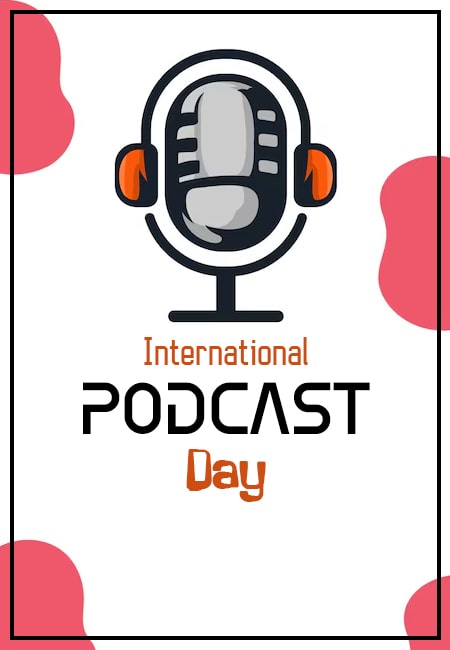 International Podcast Day: Celebrating the Power of Podcasts