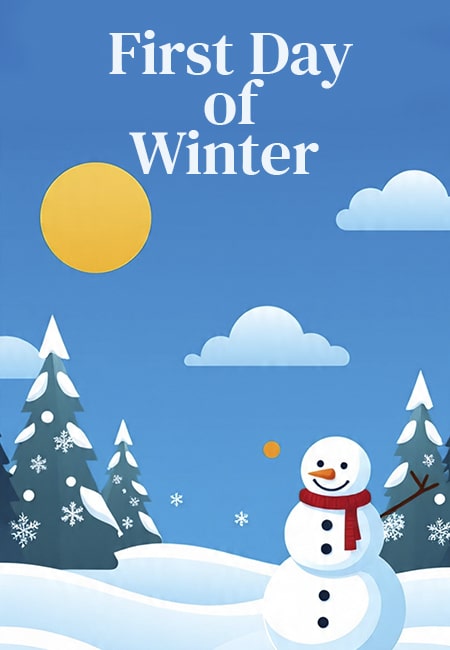 Marking the First Day of Winter: Traditions, Science, and Celebration