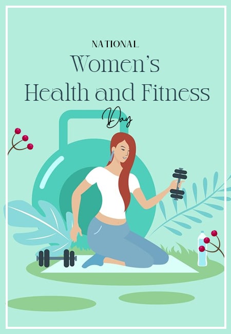 National Women’s Health and Fitness Day: A Comprehensive Celebration of Wellness