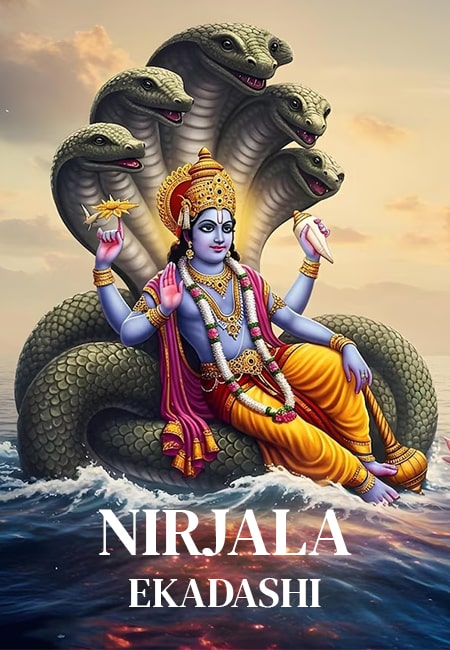 Nirjala Ekadashi: Myths, Legends, and Spiritual Significance