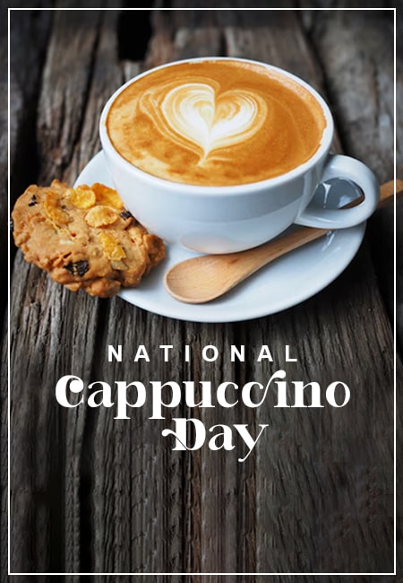 Sip, Savor, Celebrate: Brewing Joy on National Cappuccino Day