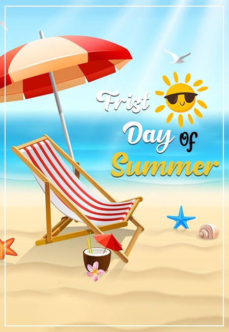 The Ultimate Guide to Celebrating the First Day of Summer