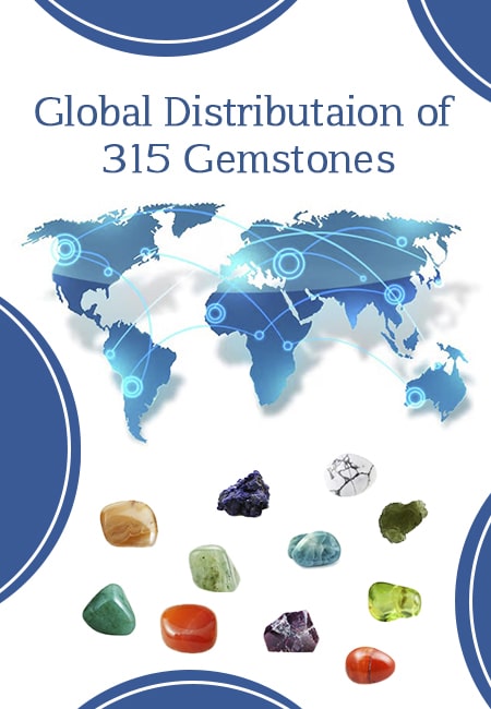 The World's Comprehensive Guide to 315 Gemstones by Country: Origins, Types, and Global Distribution