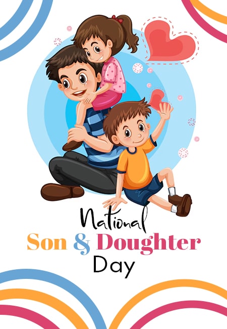 Why National Sons and Daughters Day is the Perfect Time to Celebrate Family