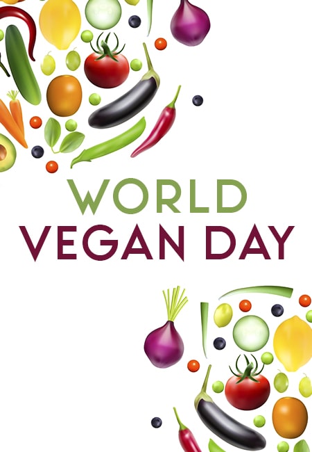 World Vegan Day: Why Plant-Based Living Matters