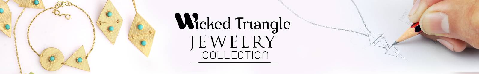 Wicked Triangle Jewelry Collection
