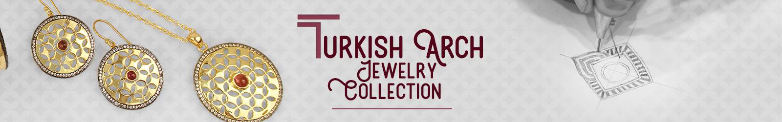 Turkish arch jewelry collection