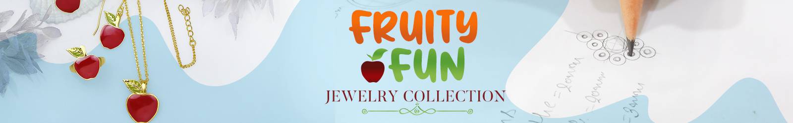 Fruity Fun Jewelry Collection