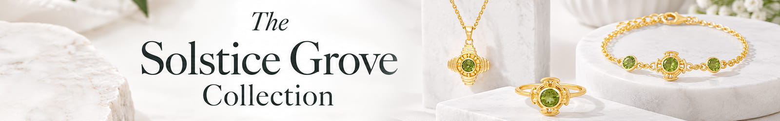 The Solstice Grove Jewelry Collection