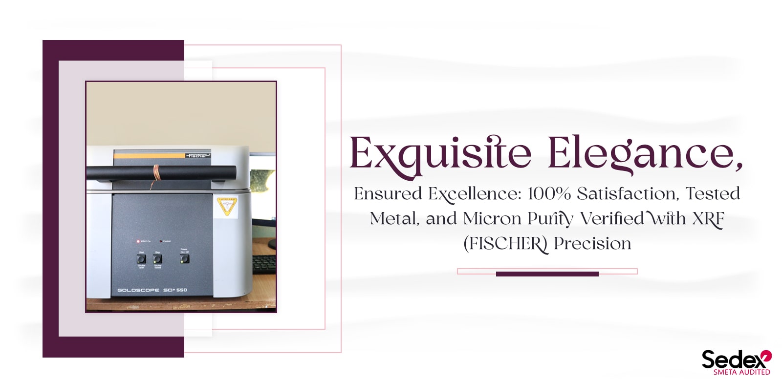 Exquisite Elegance, Ensured Excellence: 100% Satisfaction, Tested Metal, and Micron Purity Verified with XRF (FISCHER) Precision