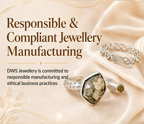Responsible & Compliant Jewellery Manufacturing