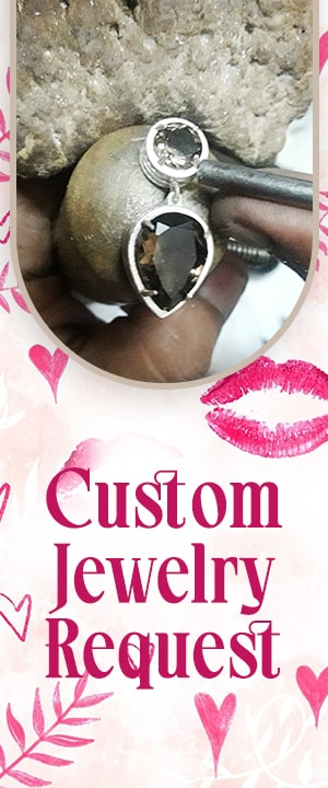 Custom Jewelry Request for Kiss Day
