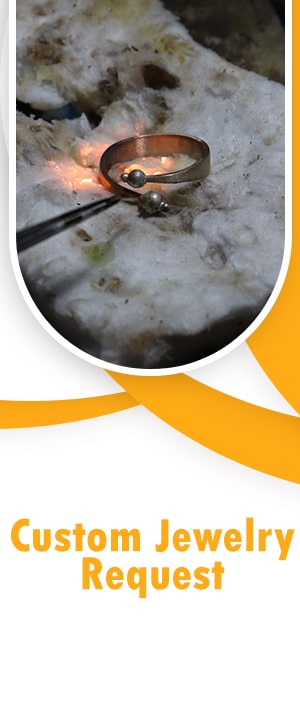 Custom Jewelry Request