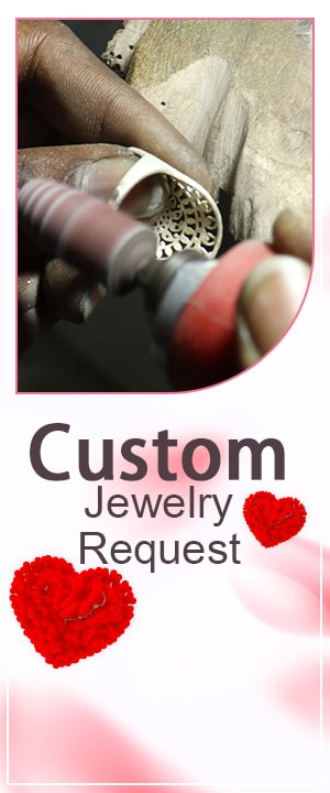 Custom Jewelry Request