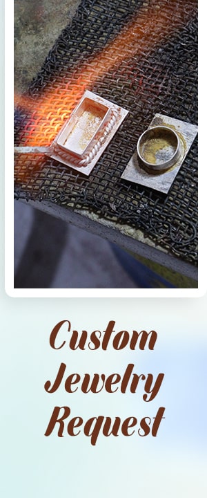 Custom Jewelry Request