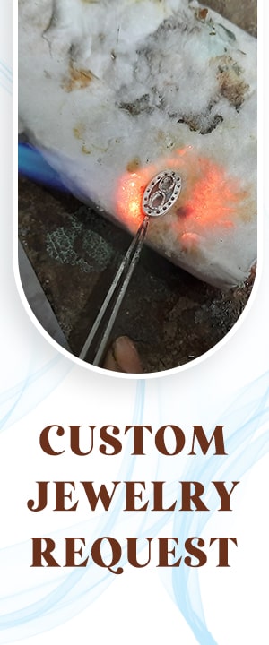 Custom Jewelry Request