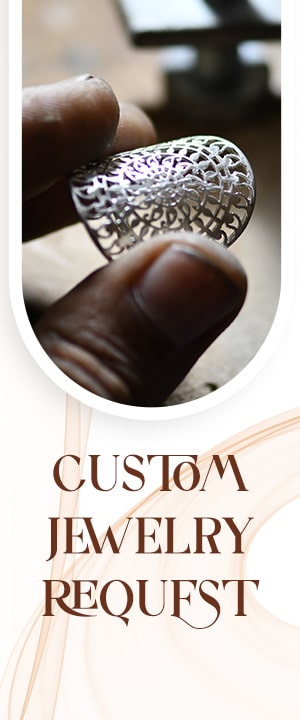 Custom Jewelry Request